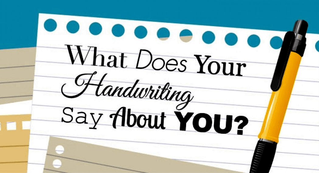 What your handwriting reveals about you