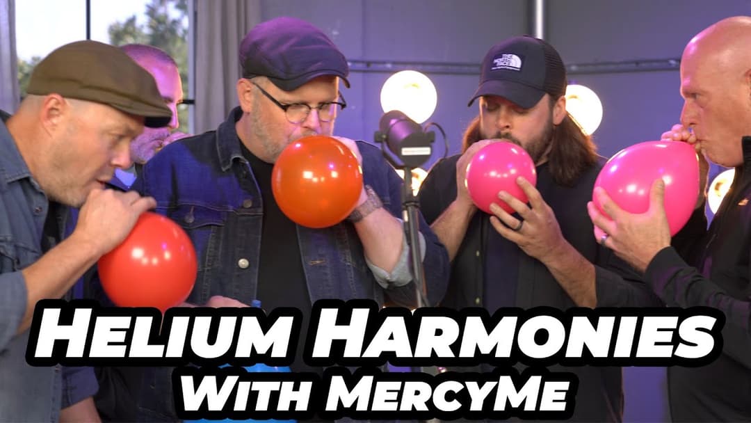 MercyMe Hits New Helium Highs