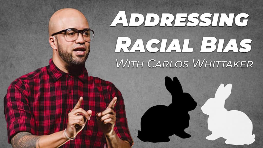 Addressing Racial Bias with Carlos Whittaker