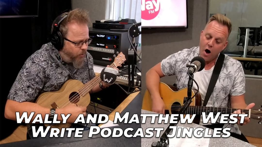 Matthew West and Wally Write Podcast Jingles